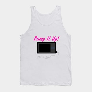 Pump It Up! 2 Pink Tank Top